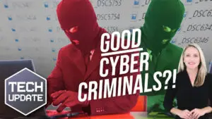 There’s only one thing you can rely on cybercriminals for
